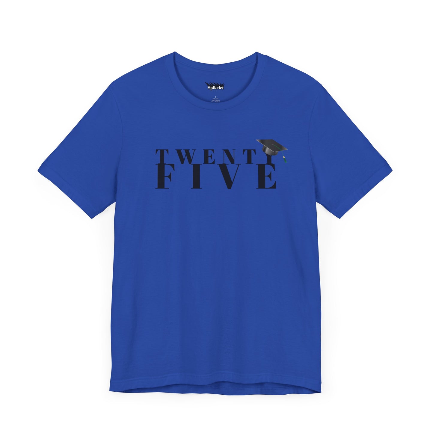 Twenty Five Grad Unisex Jersey Short Sleeve Tee