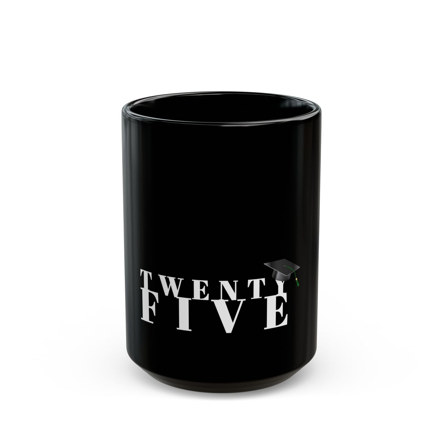 Graduate 2025 Black Mug (11oz, 15oz)