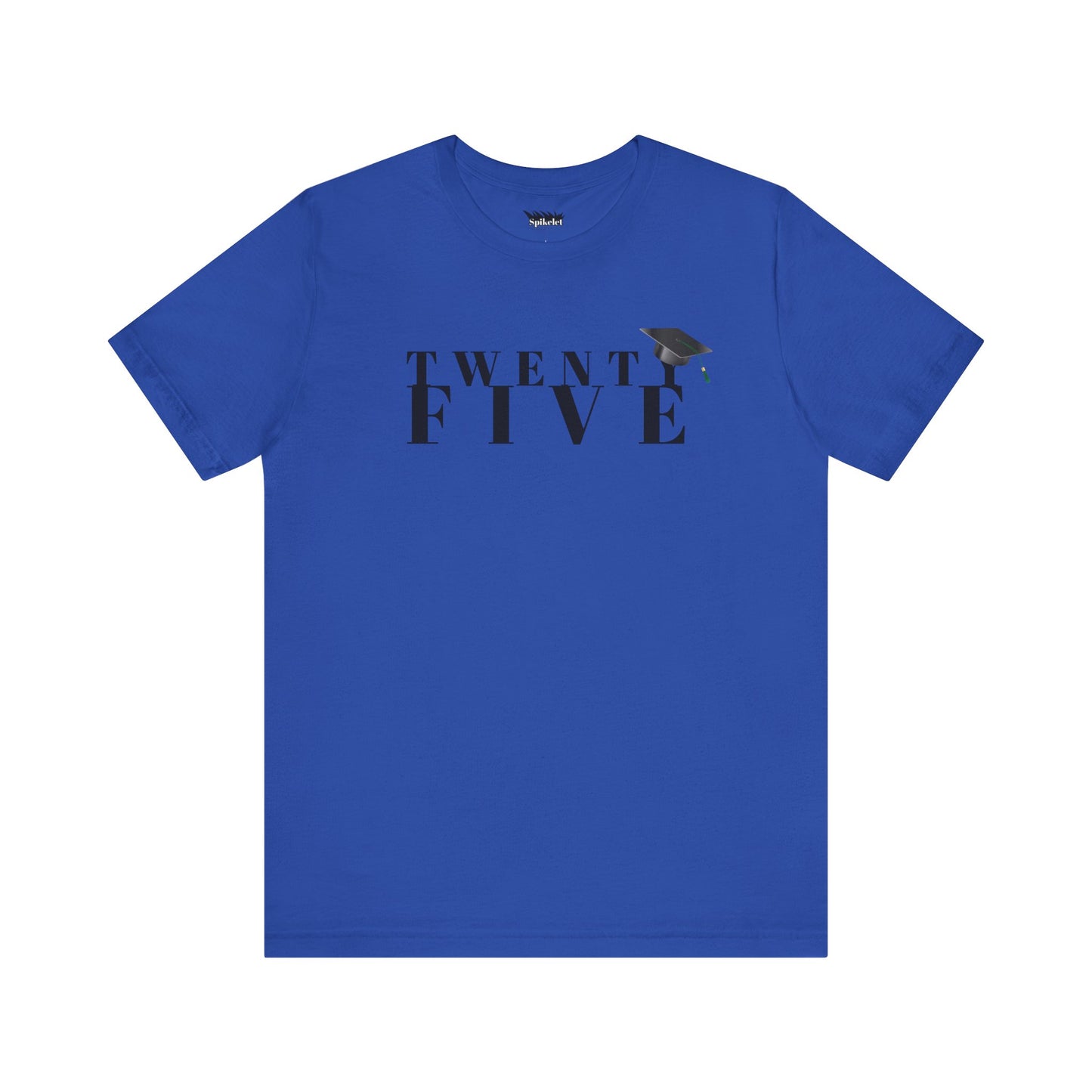 Twenty Five Grad Unisex Jersey Short Sleeve Tee