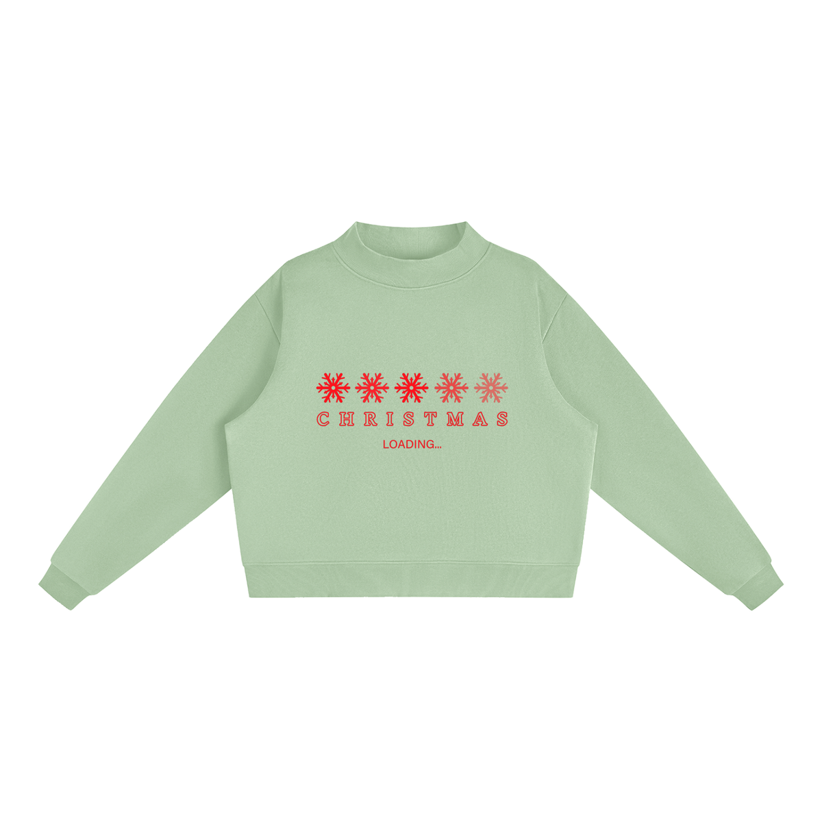 Christmas is Loading Fleece Mock-Neck Crew Sweatshirt