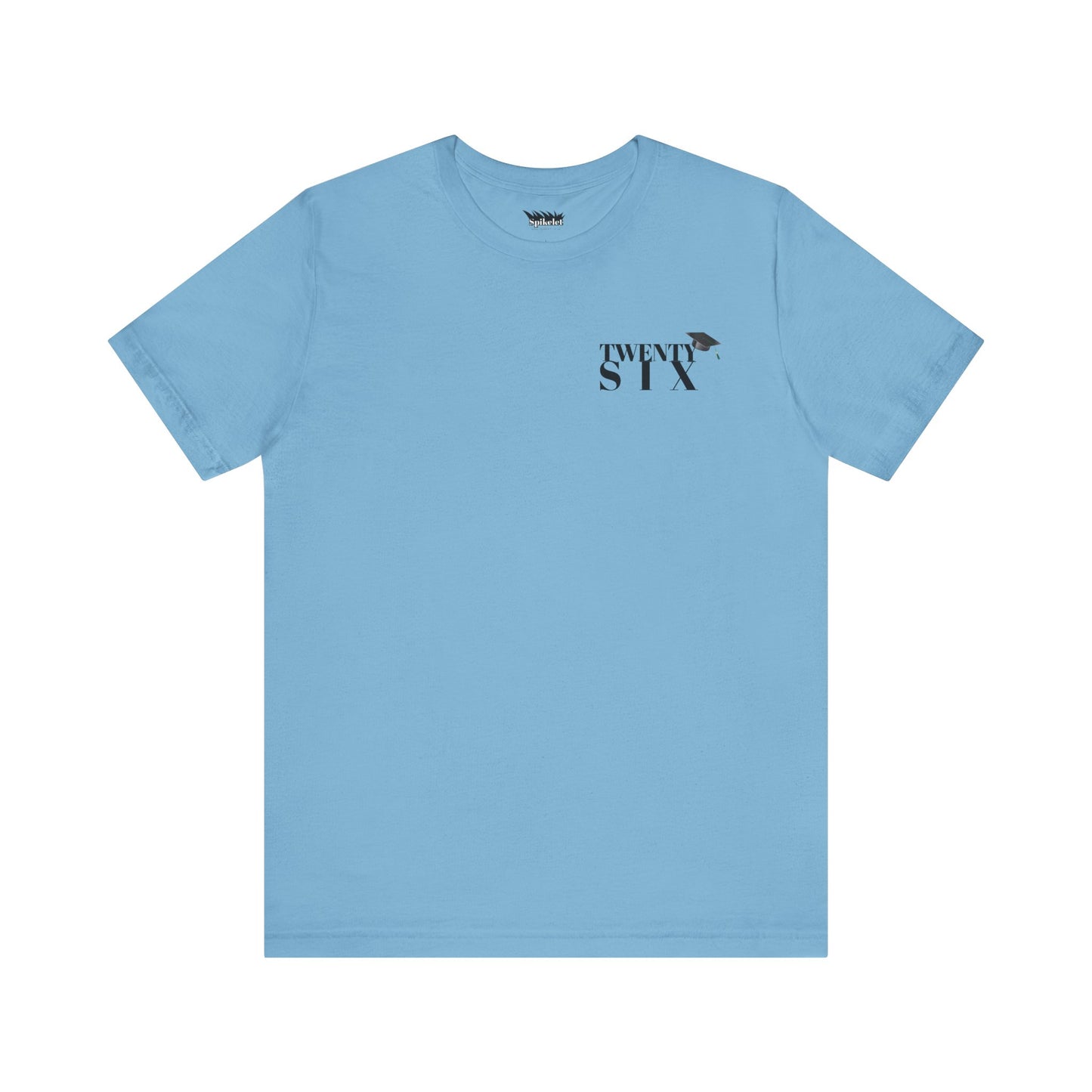 Twenty Six Grad Unisex Jersey Short Sleeve Tee