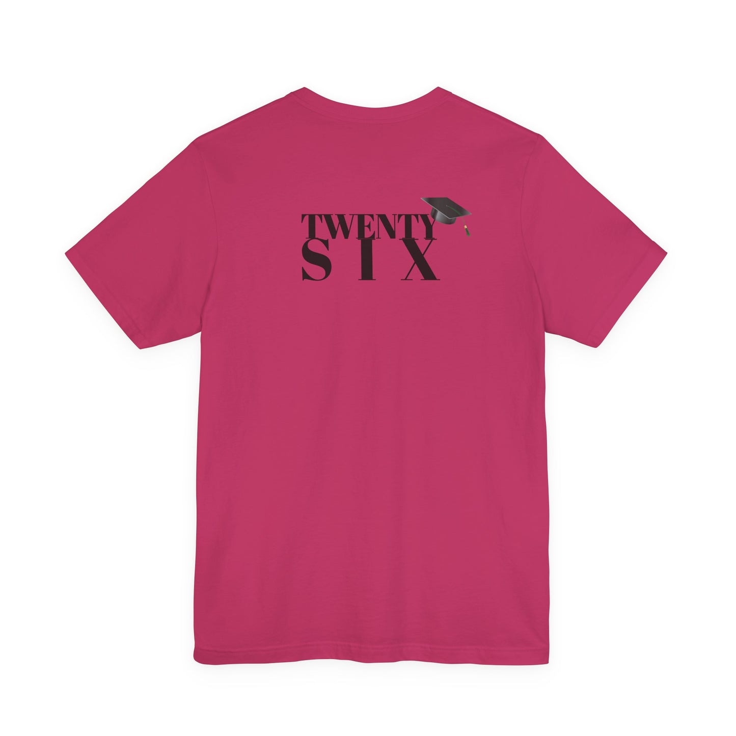 Twenty Six Grad Unisex Jersey Short Sleeve Tee