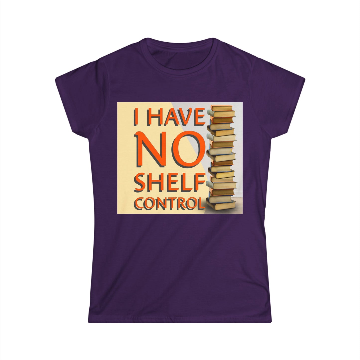 No Shelf Control Women's Softstyle Tee