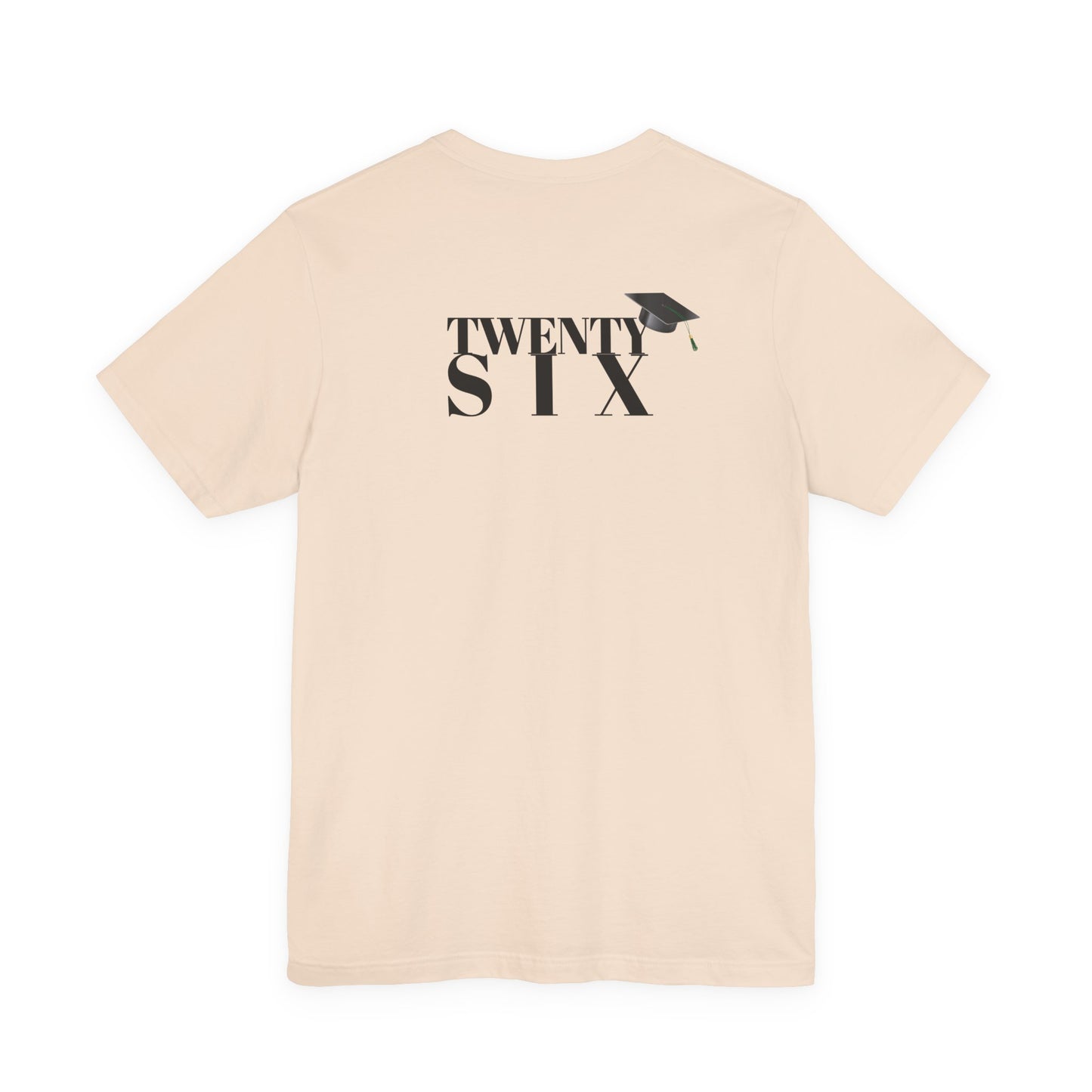 Twenty Six Grad Unisex Jersey Short Sleeve Tee