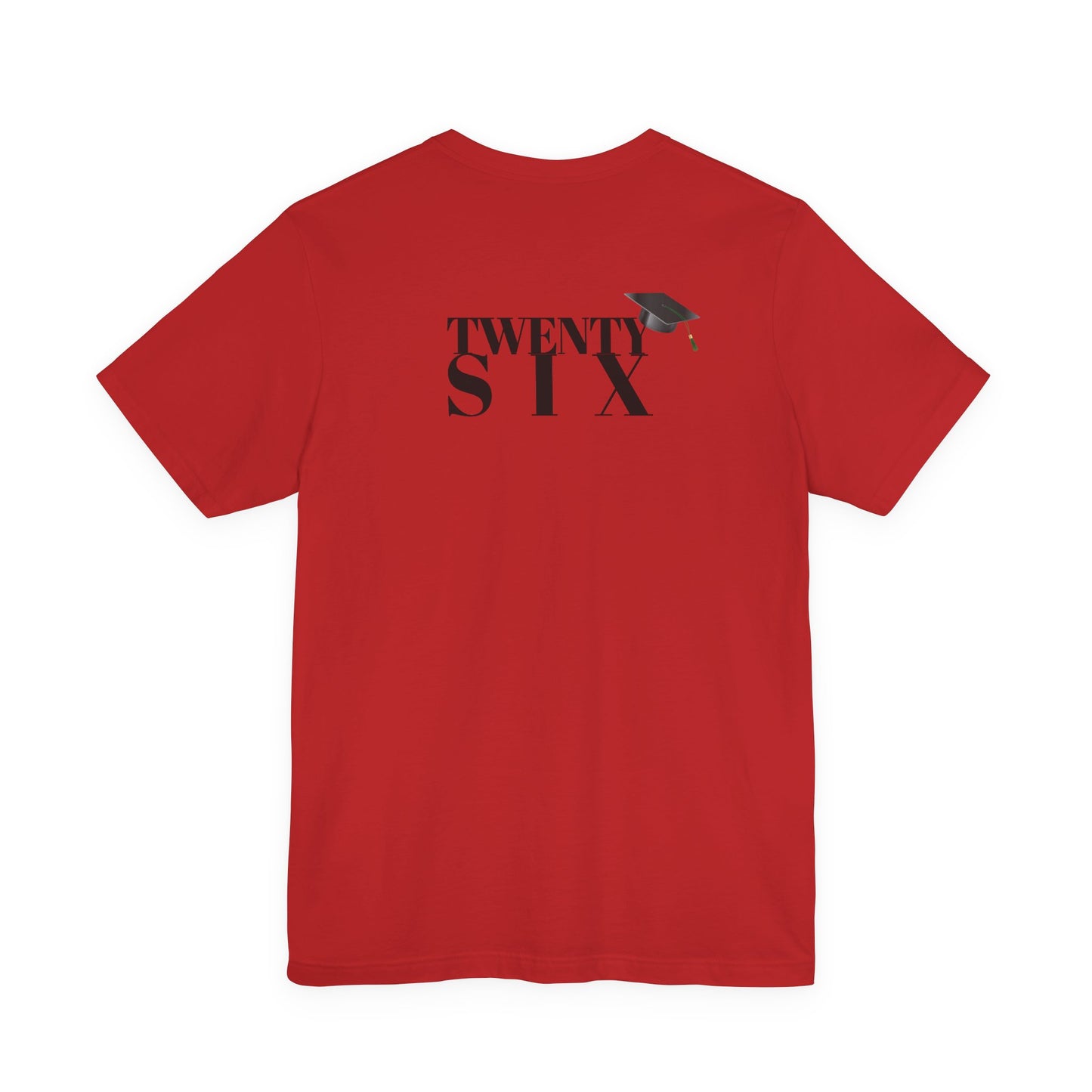 Twenty Six Grad Unisex Jersey Short Sleeve Tee