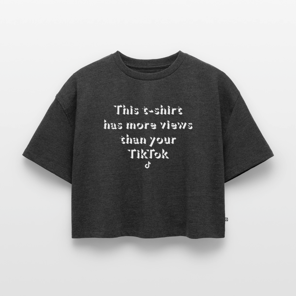 TikTok Women’s Premium Oversized Organic Cropped T-Shirt - heather anthracite