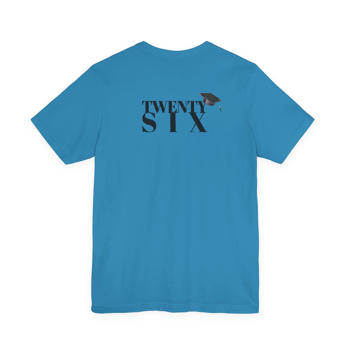 Twenty Six Grad Unisex Jersey Short Sleeve Tee