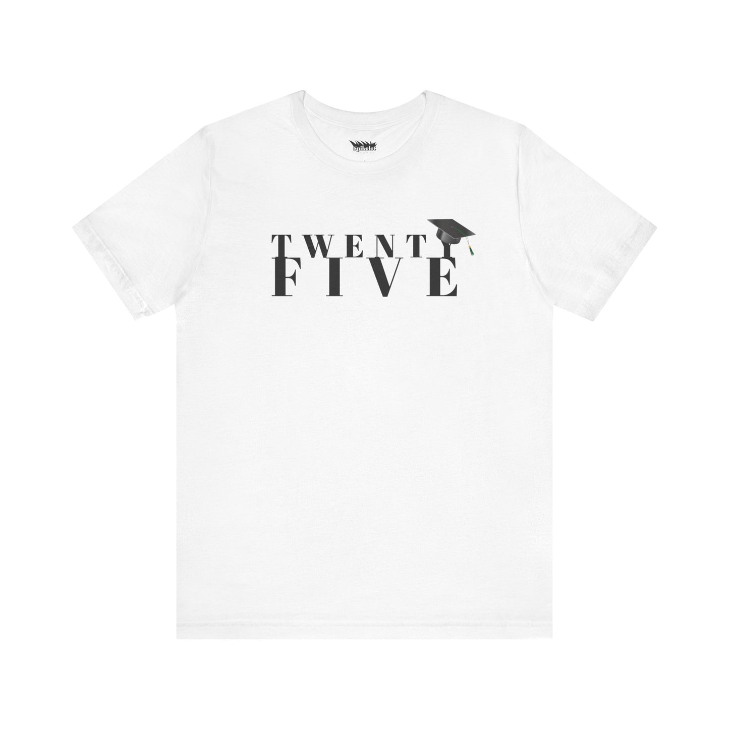 Twenty Five Grad Unisex Jersey Short Sleeve Tee