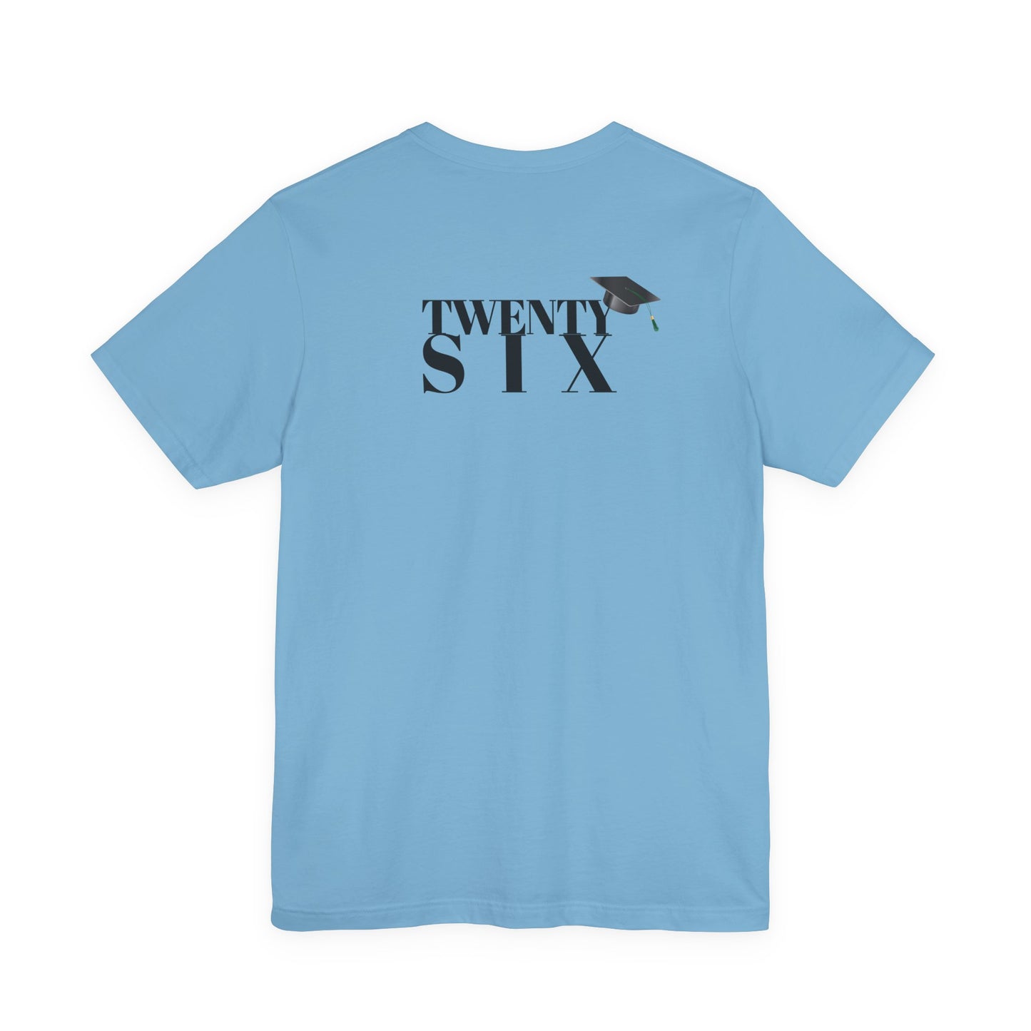 Twenty Six Grad Unisex Jersey Short Sleeve Tee
