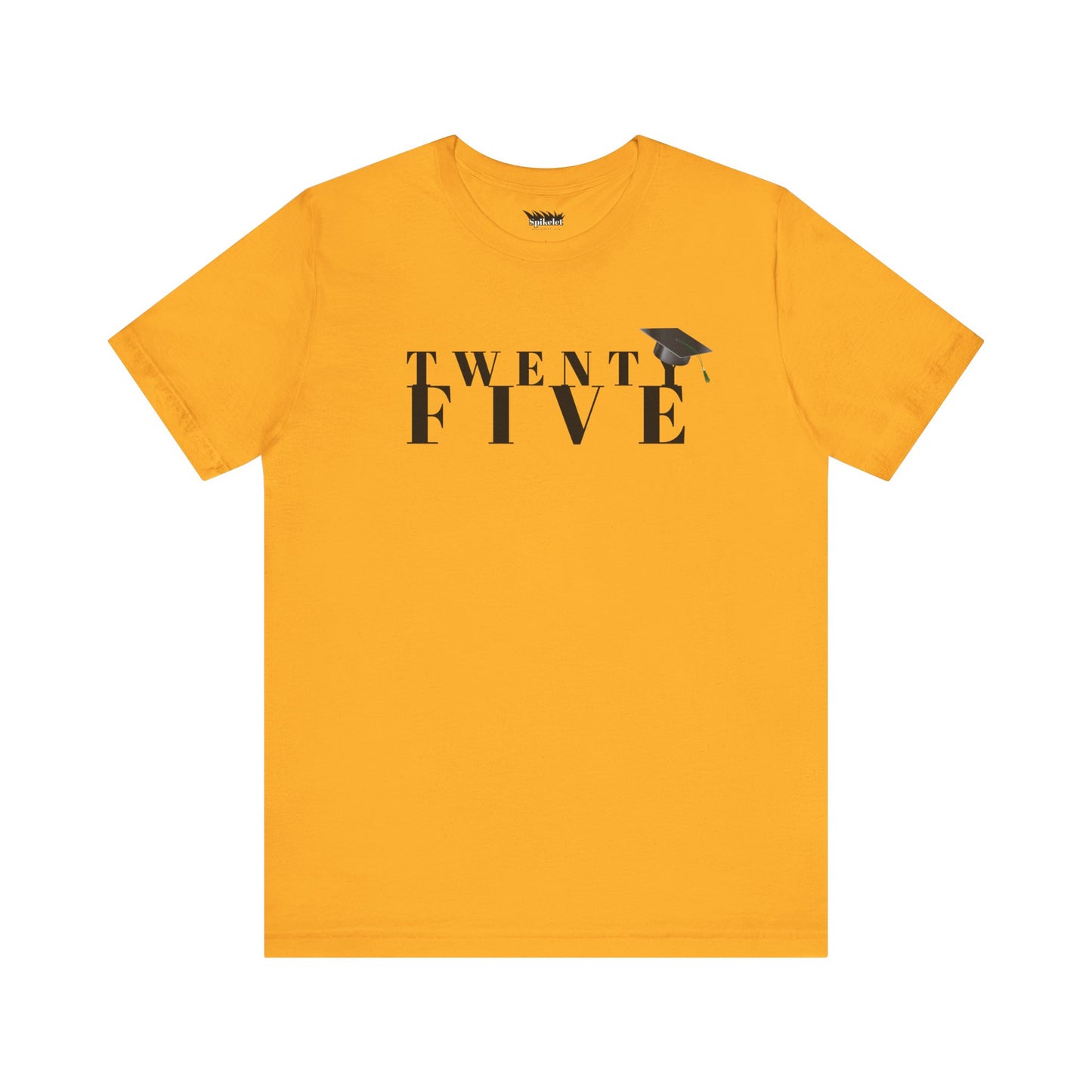 Twenty Five Grad Unisex Jersey Short Sleeve Tee
