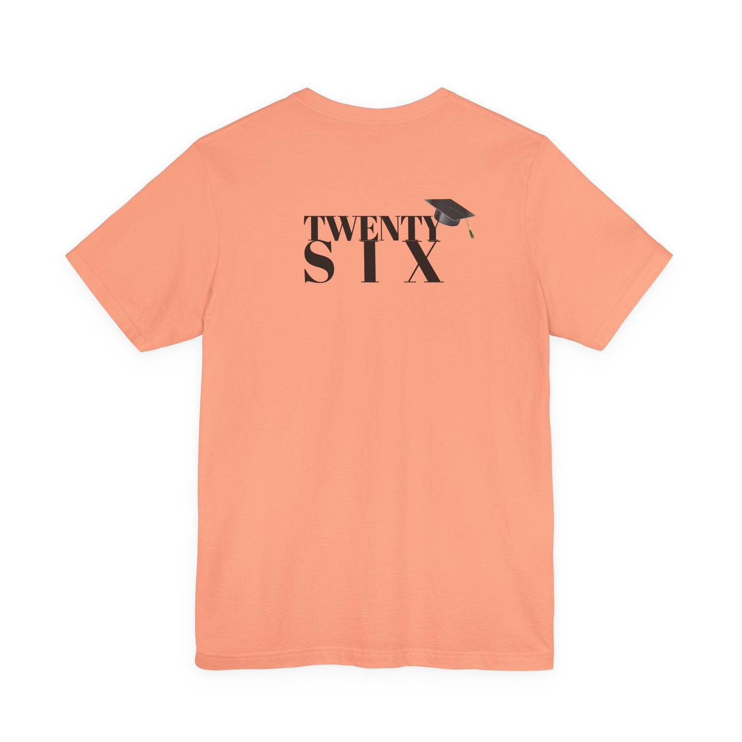 Twenty Six Grad Unisex Jersey Short Sleeve Tee