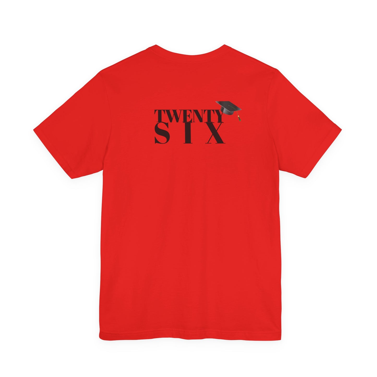 Twenty Six Grad Unisex Jersey Short Sleeve Tee