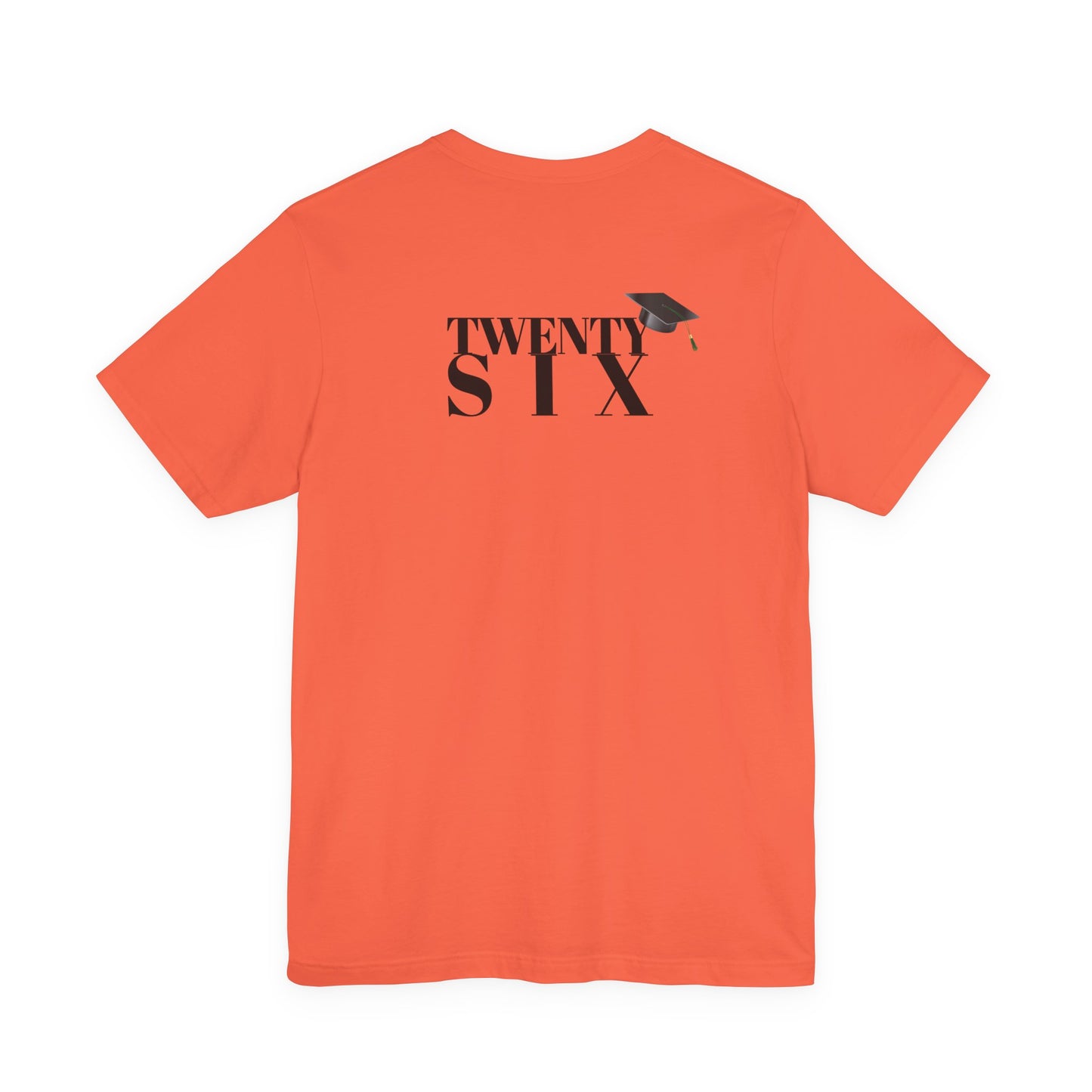 Twenty Six Grad Unisex Jersey Short Sleeve Tee