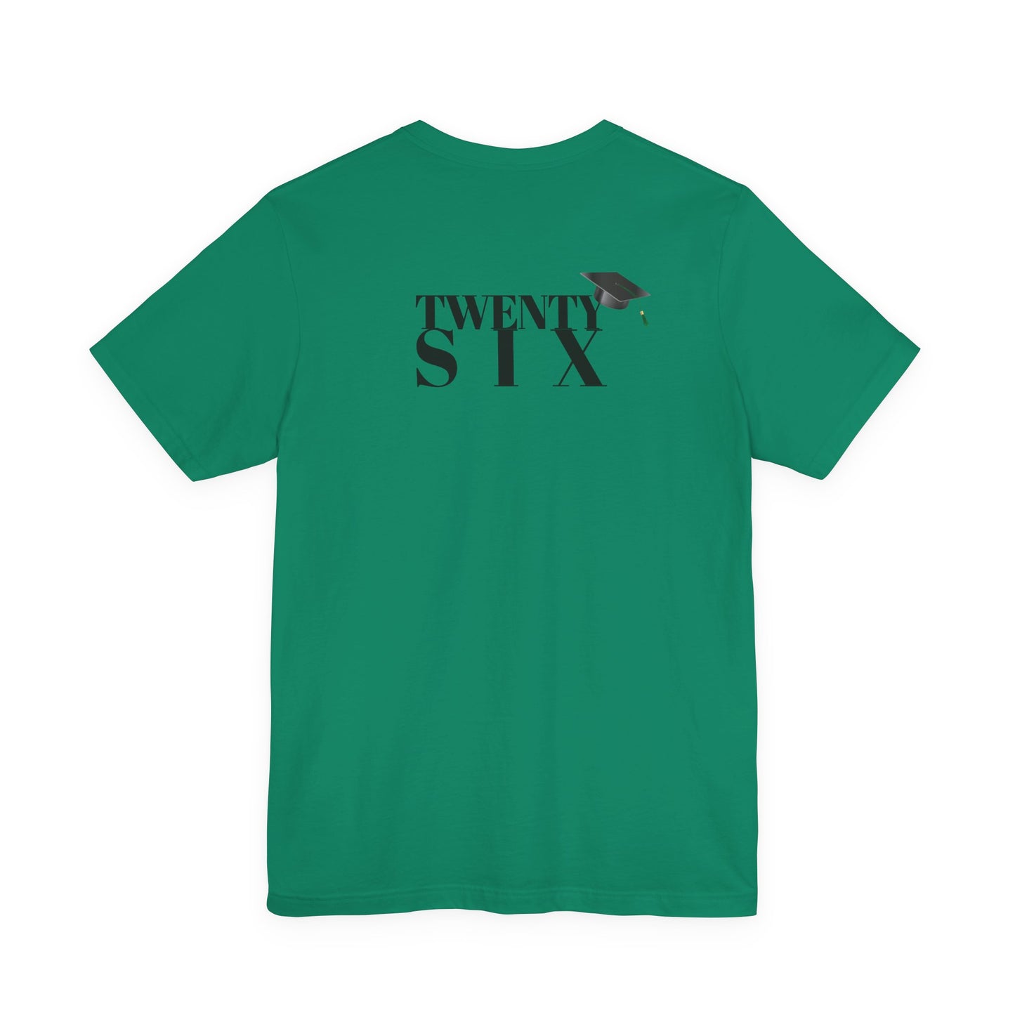 Twenty Six Grad Unisex Jersey Short Sleeve Tee