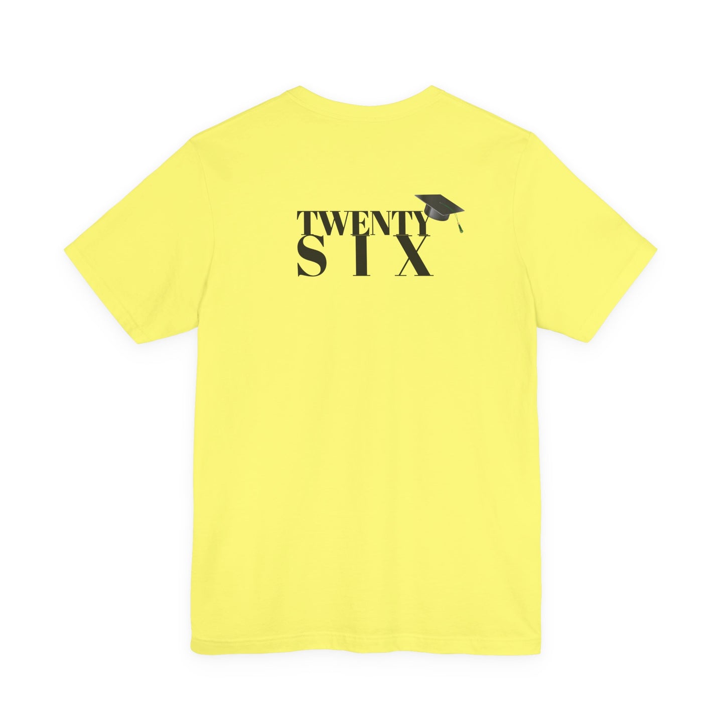 Twenty Six Grad Unisex Jersey Short Sleeve Tee