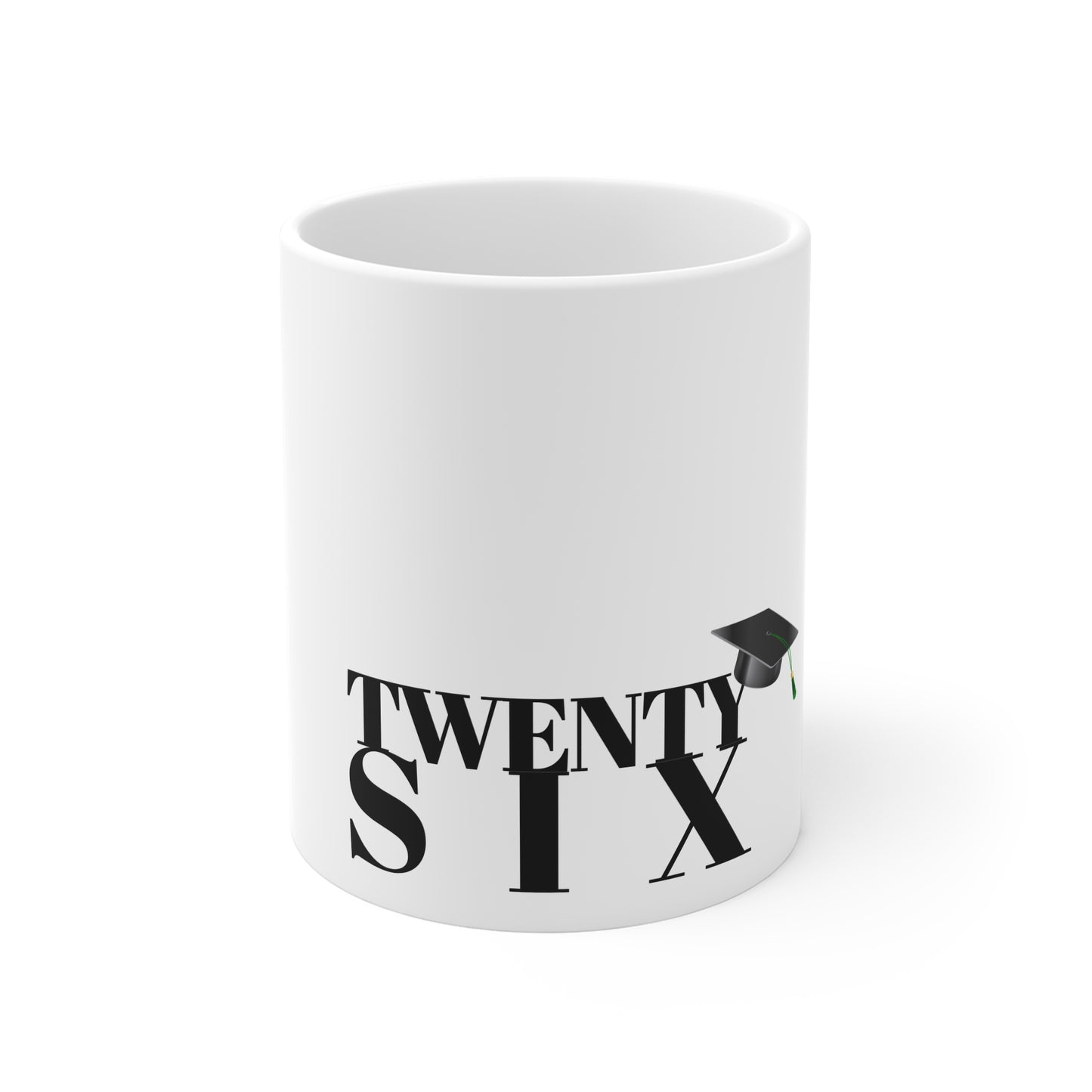 Twenty Six Graduation 11oz White Mug